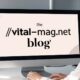 the //vital-mag.net blog